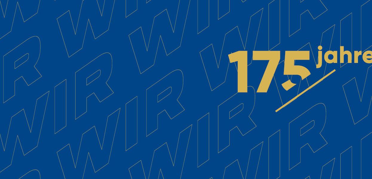 Blaue Hintergrundgrafik mit wiederholtem Wort "WIR" und goldener Schrift "175 jahre" im Vordergrund.