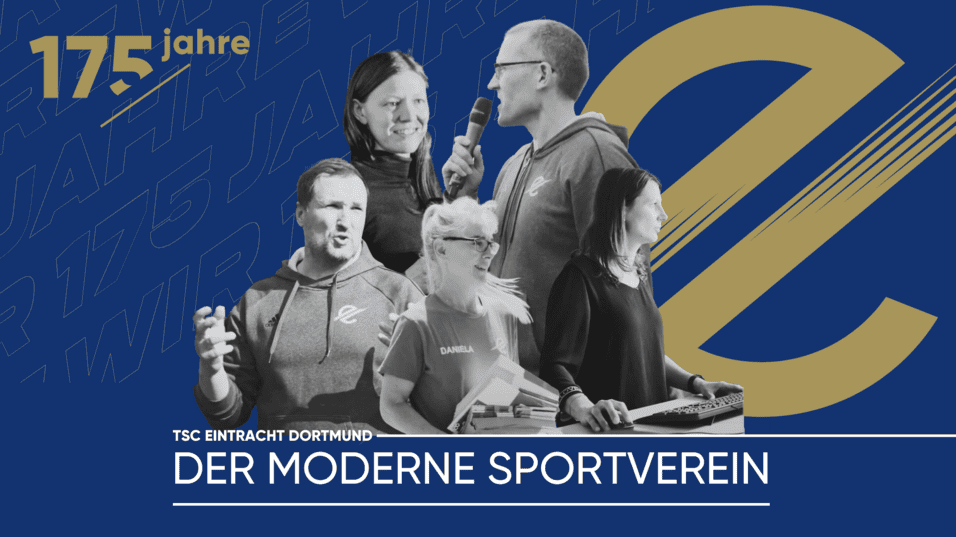 Collage von Personen des TSC Eintracht Dortmund, die in einem modernen Sportverein engagiert sind, mit Jubiläumslogo.