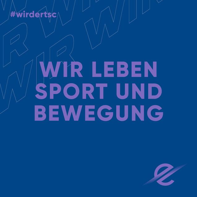 Grafik in Blau mit dem Text „WIR LEBEN SPORT UND BEWEGUNG“ in lila Schrift und dem Hashtag #wirdertsc.