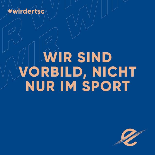 Blaues Poster mit dem Text „Wir sind Vorbild, nicht nur im Sport“ und dem Hashtag #wirdertsc.